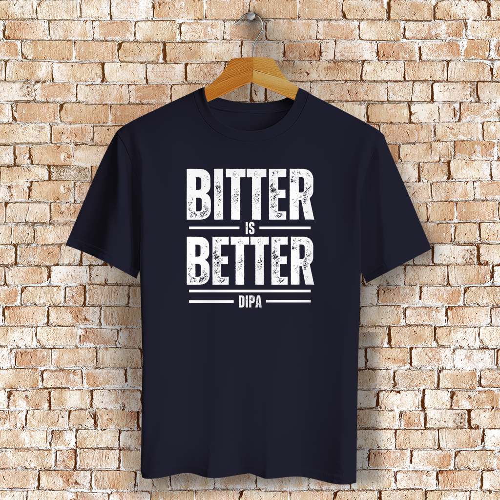 Bitter is Better – DIPA T-Shirt für Craftbier-Fans & Hopfen-Liebhaber - Bio-Baumwolle - Unisex