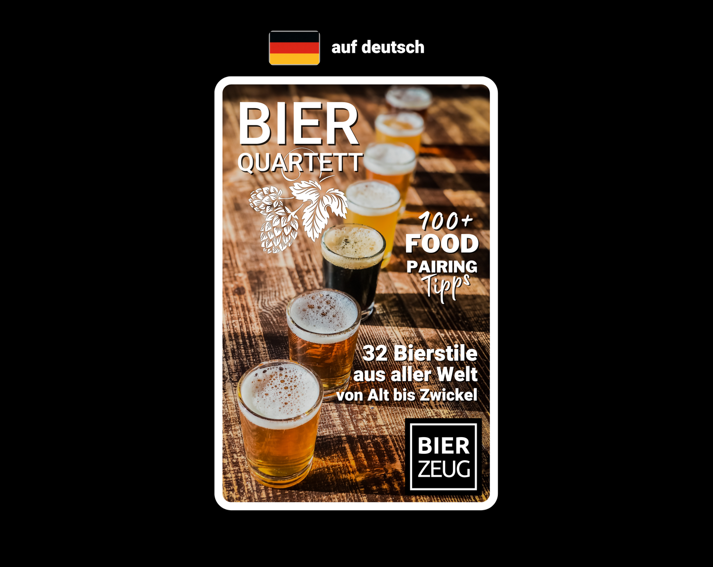 BEER QUARTET | The Ultimate Beer Learning Game | 32 Beer Styles from around the world from Alt to Zwickel | 100+ Food Pairing Tips | 2-4 Players - BIERZEUG