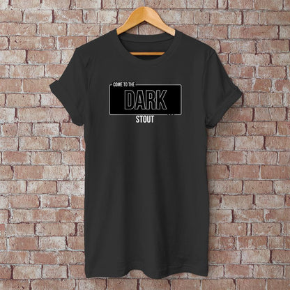 Come to the Dark STOUT - T-Shirt – Humorvolles Bier-Shirt für Stout-Fans & Craftbier-Nerds - Star Wars Fans - Baumwoll Unisex Shirt