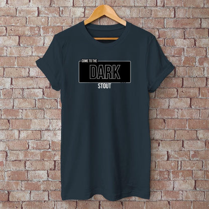 Come to the Dark STOUT - T-Shirt – Humorvolles Bier-Shirt für Stout-Fans & Craftbier-Nerds - Star Wars Fans - Baumwoll Unisex Shirt