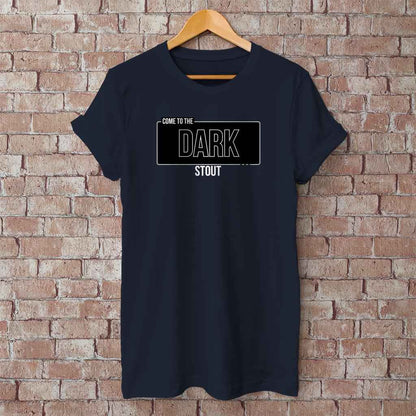 Come to the Dark STOUT - T-Shirt – Humorvolles Bier-Shirt für Stout-Fans & Craftbier-Nerds - Star Wars Fans - Baumwoll Unisex Shirt